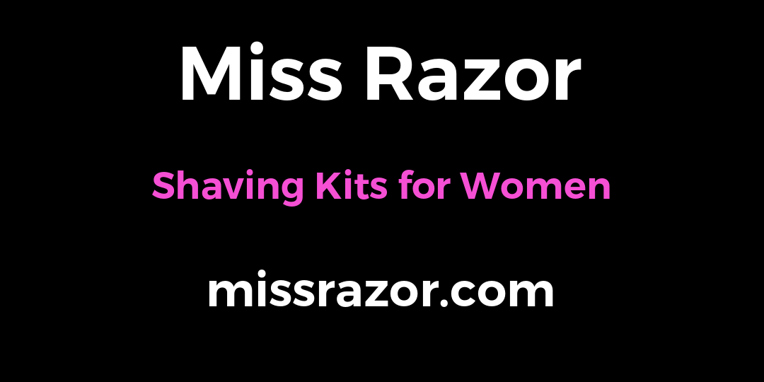 Miss Razor - Shaving Kits for Women